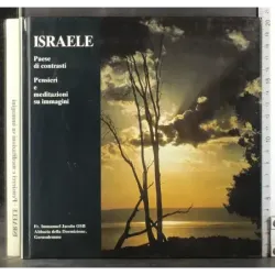 Israele paese di contrasti pensieri e medit..