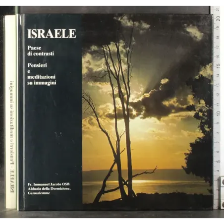 Israele paese di contrasti pensieri e medit..