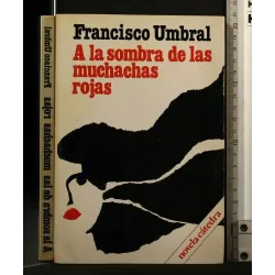 A LA SOMBRA DE LAS MUCHACHAS ROJAS