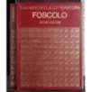 Giganti della letteratura. Foscolo
