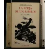 LA FORJA DE UN REBELDE VOL 3 LA LLAMA