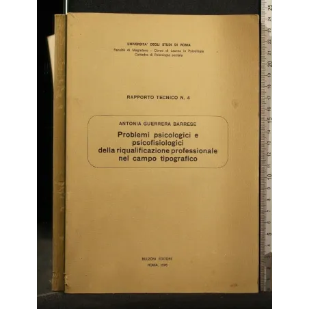 PROBLEMI PSICOLOGICI E PSICOFISIOLOGICI DELLA RIQUALIFICAZIONE