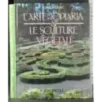 L'arte topiaria & sculture vegetali