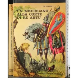 Un americano alla corte di re Artù