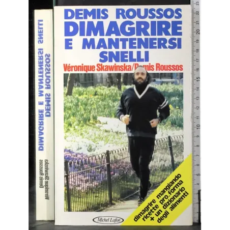 Dimagrire e mantenersi snelli