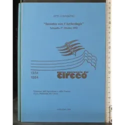 Parco nazionale Circeo. Atti convegno. Incontro con l'archeologia