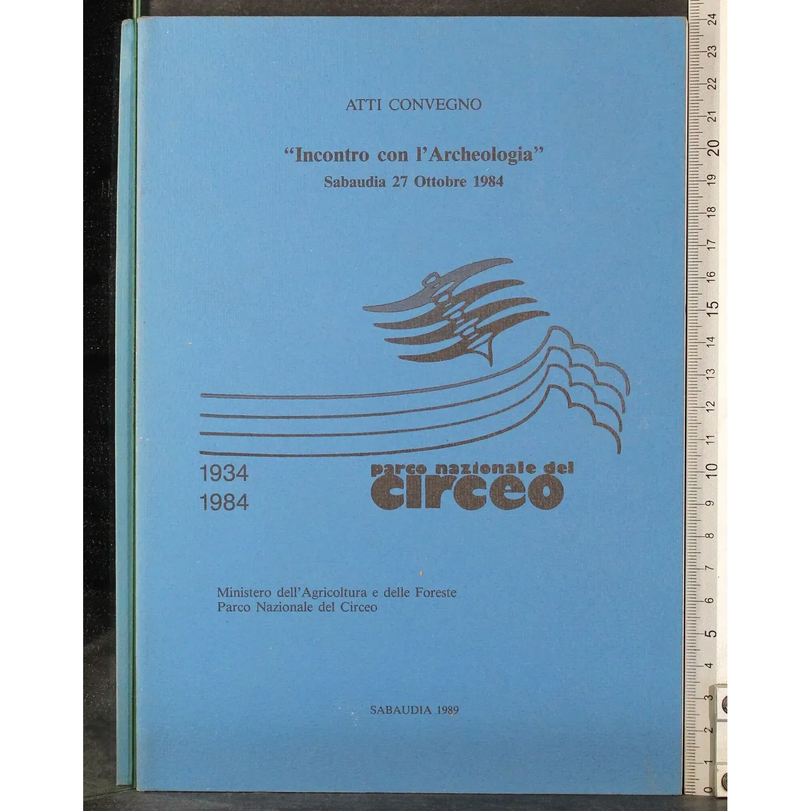 Parco nazionale Circeo. Atti convegno. Incontro con l'archeologia