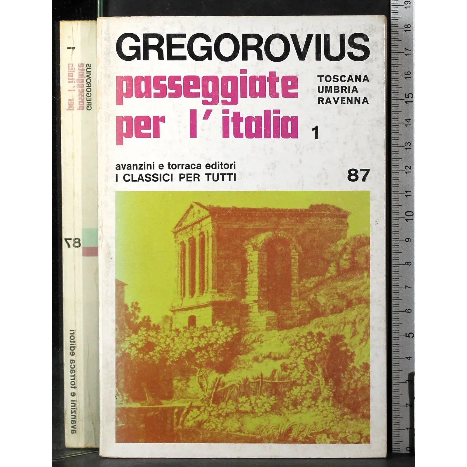 Passeggiate l'italia 1. Toscana Umbria ravenna