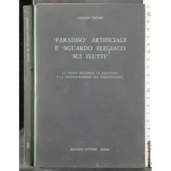Paradiso artificiale e sguardo elegiaco sui flutti