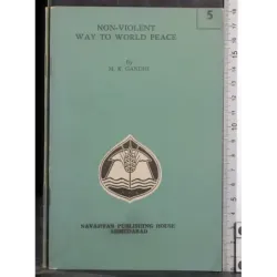 Non Violent way to world peace