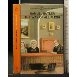 THE WAY OF ALL FLESH