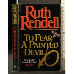 TO FEAR A PAINTED DEVIL