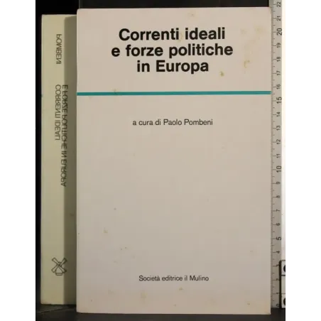 Correnti ideali e forze politiche in Europa