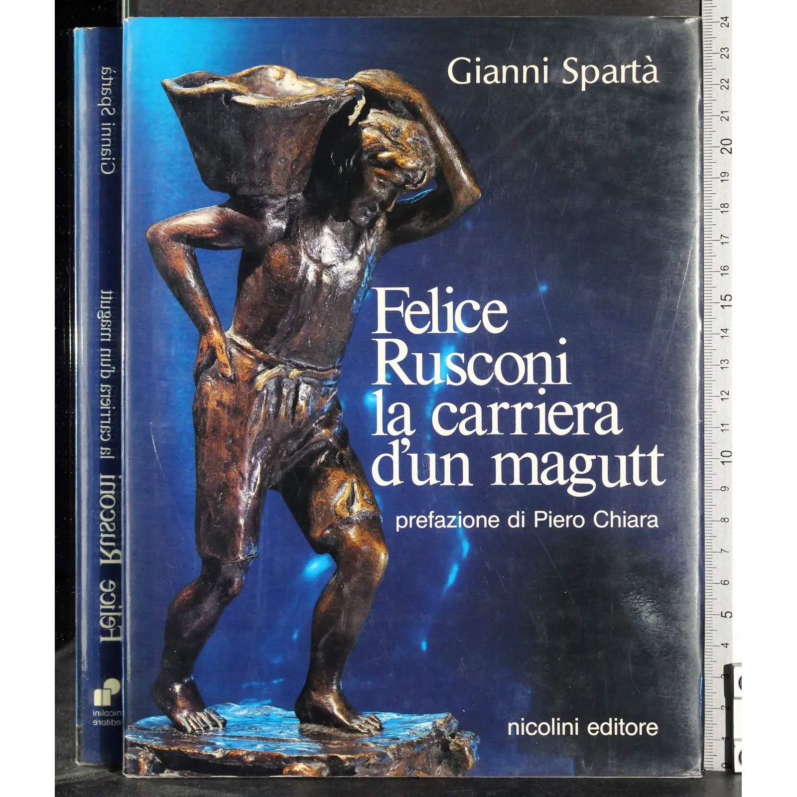 Felice Rusconi la carriera d'un magutt