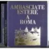 Ambasciate estere a Roma