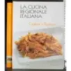 La cucina regionale italiana 15. Calabia Basilicata
