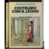 Costruire con il legno