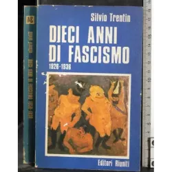 Dieci anni di fascismo