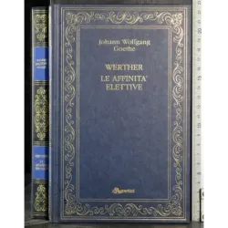 Wherther Le affinità elettive