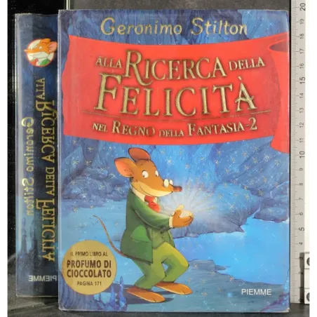 Alla ricerca della felicità. Nel regno della fantasia 2