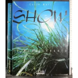 Show. Il Mediterraneo