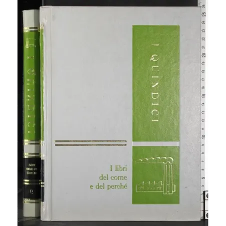 I quindici 9. Come si fanno le cose