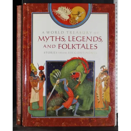 A World Treasury of Myths, Legends, and Folktales