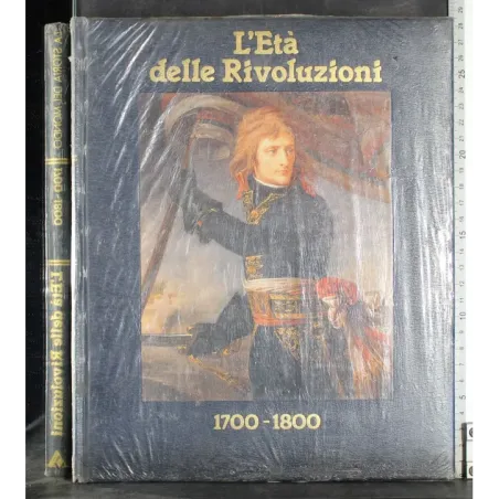 L'Età delle rivoluzioni 1700-1800