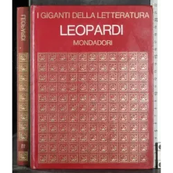 I giganti della letteratura. Leopardi