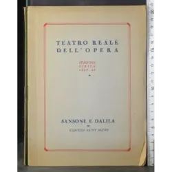 Teatro reale dell'opera. Sansone e Dalila