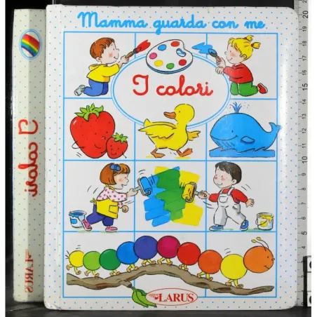 Mamma guarda con me. I Colori