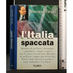 L'ITALIA SPACCATA