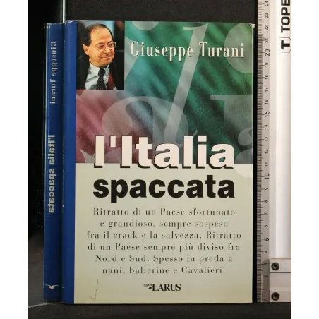 L'ITALIA SPACCATA