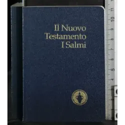IL nuovo testamento. I Salmi