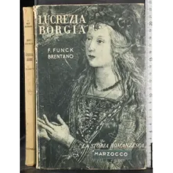 Lucrezia Borgia. La storia romanesca