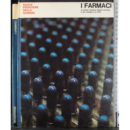 Nuove frontiere della scienza. I Farmaci