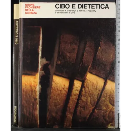 Nuove frontiere della scienza. Cibo e dietetica