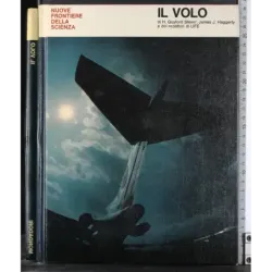 Nuove frontiere della scienza. Il volo