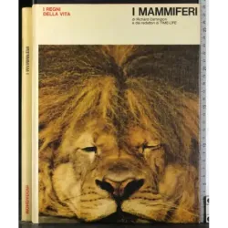 Nuove frontiere della scienza. I Mammiferi