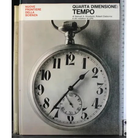 Nuove frontiere della scienza Quarta Dimensione Tempo