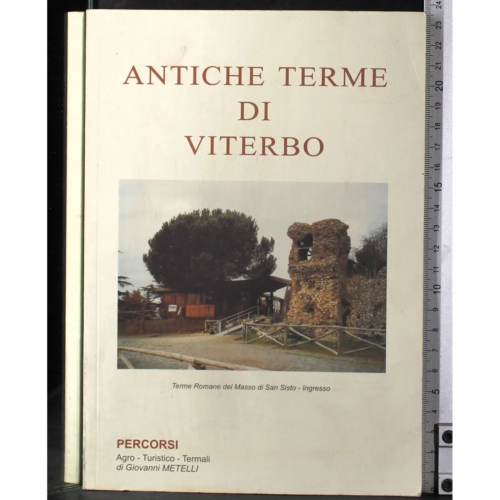 Percorsi. Antiche terme di Viterbo