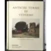 Percorsi. Antiche terme di Viterbo