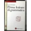 Prima lezione di grammatica