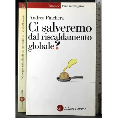 Chi salveremo dal riscaldamneto globale?