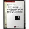 Terrorismo e antiterrorismo nel XXI