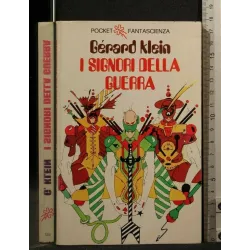 I SIGNORI DELLA GUERRA