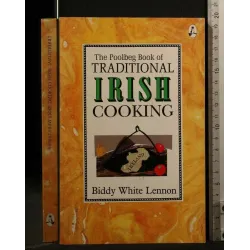 THE POOLBEG BOOK OF TRADITIONAL IRISH COOKING