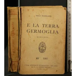 E LA TERRA GERMOGLIA