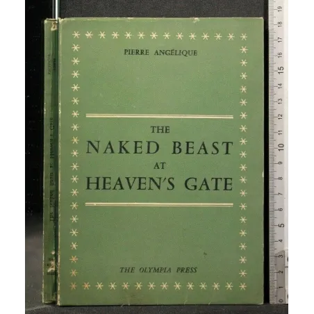 THE NAKED BEAST AT HEAVEN'S GATE