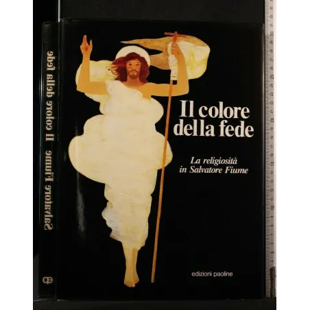 IL COLORE DELLA FEDE LA RELIGIOSITA' IN SALVATORE FIUME